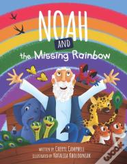 Noah And The Missing Rainbow