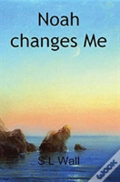 Capa do artigo Noah Changes Me