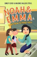 Noah & Emma Learn How To Keep Calm