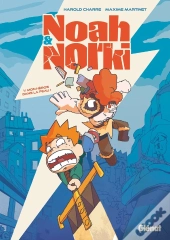 Noah & Norki Tome 1 : Mon Héros Dans La Peau !