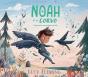Noah e o Corvo - Preview