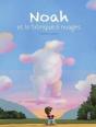 Noah Et La Fabrique À Nuages - Preview