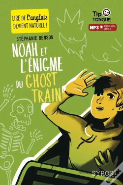 Capa do artigo Noah Et L'Énigme Du Ghost Train