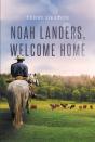 Noah Landers, Welcome Home - Preview
