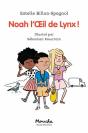 Noah L'Oeil De Lynx ! - Preview