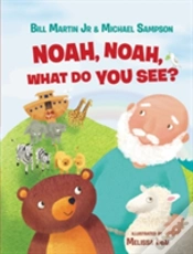 Capa do artigo Noah, Noah, What Do You See?