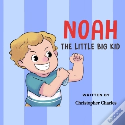 Capa do artigo Noah The Little Big Kid