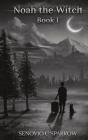 Noah The Witch Book I - Preview