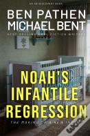 Noah'S Infantile Regression