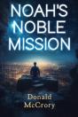 Noah'S Noble Mission - Preview