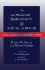 Noam Chomsky On Language, Democracy And Social Justice - Preview