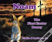 Noam-The First Easter Bunny