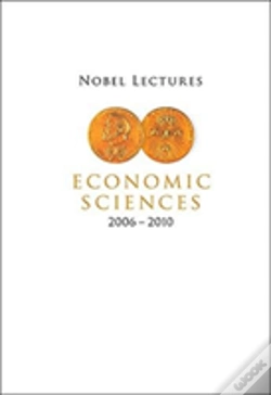 Capa do artigo Nobel Lectures In Economic Sciences (2006-2010)