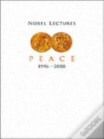 Nobel Lectures In Peace, Vol 7 (1996-2000)