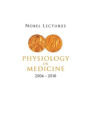 Nobel Lectures In Physiology Or Medicine (2006-2010) - Preview