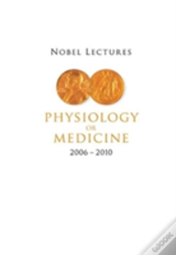 Capa do artigo Nobel Lectures In Physiology Or Medicine (2006-2010)