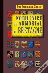 Nobiliaire Et Armorial De Bretagne T..4