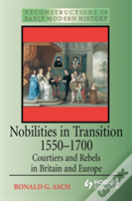 Nobilities In Transition 1550-1700