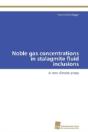 Noble Gas Concentrations In Stalagmite Fluid Inclusions - Preview