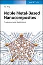 Noble Metal-Based Nanocomposites - Preview