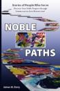 Noble Paths Of People Who Serve Others - Preview