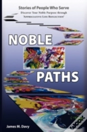 Capa do artigo Noble Paths Of People Who Serve Others