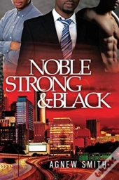 Noble, Strong, & Black
