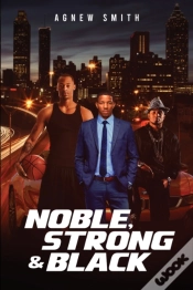 Capa do artigo Noble, Strong & Black