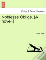 Capa do artigo Noblesse Oblige. (A Novel.)