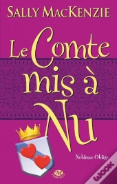 Noblesse Oblige, T.3 : Le Comte Mis A Nu
