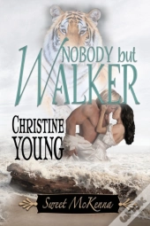 Nobody But Walker