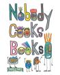 Nobody Cooks Books - Preview