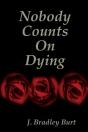 Nobody Counts On Dying - Preview