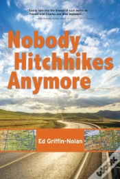 Capa do artigo Nobody Hitchhikes Anymore