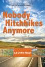 Nobody Hitchhikes Anymore - Preview