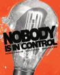 Nobody Is In Control - Preview