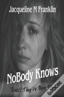 Nobody Knows