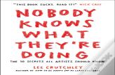Nobody Knows What They'Re Doing