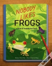 Nobody Likes Frogs