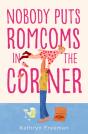 Nobody Puts Romcoms In The Corner - Preview