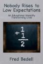 Nobody Rises To Low Expectations: An Edu - Preview
