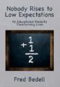 Nobody Rises To Low Expectations: An Edu - Preview