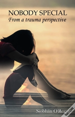Capa do artigo Nobody Special From A Trauma Perspective