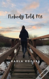 Nobody Told Me