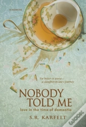 Nobody Told Me