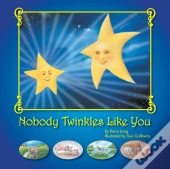 Nobody Twinkles Like You