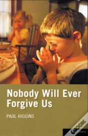 Capa do artigo Nobody Will Ever Forgive Us
