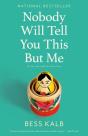 Nobody Will Tell You This But Me - Preview