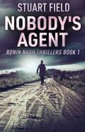 Nobody'S Agent