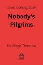 Nobody'S Pilgrims - Preview